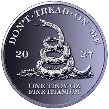 Médaille en Titane Don't Tread on Me 1 once de Titane 2027