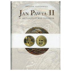 Album “Giovanni Paolo II nella medaglia polacca” - Zbigniew Nestorowicz (versione polacca)