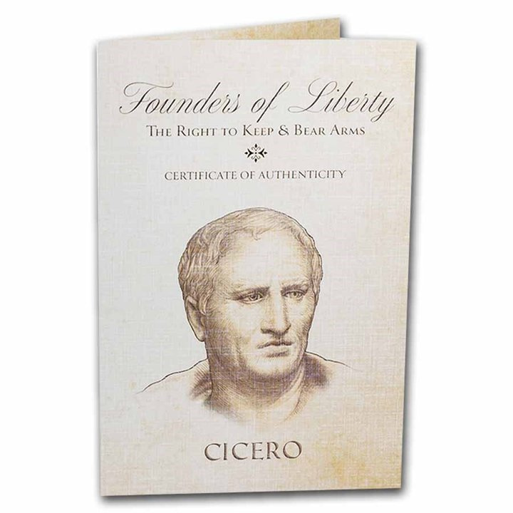 Founders of Liberty: Cicero - Keep & Bear Arms 1 oz Silver Antique Coin